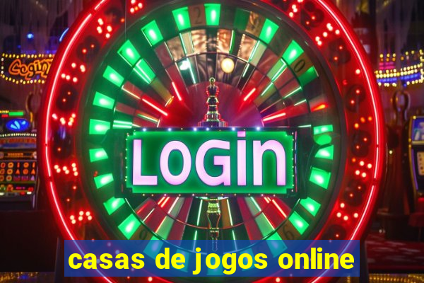 casas de jogos online